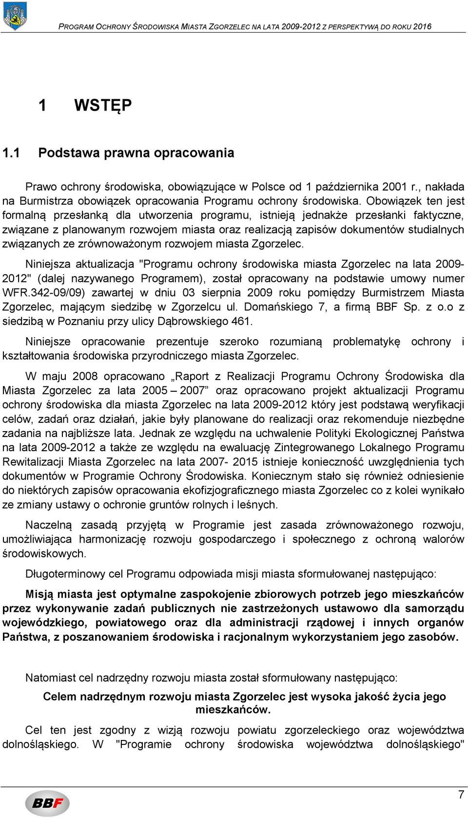 ze zrównoważonym rozwojem miasta Zgorzelec.