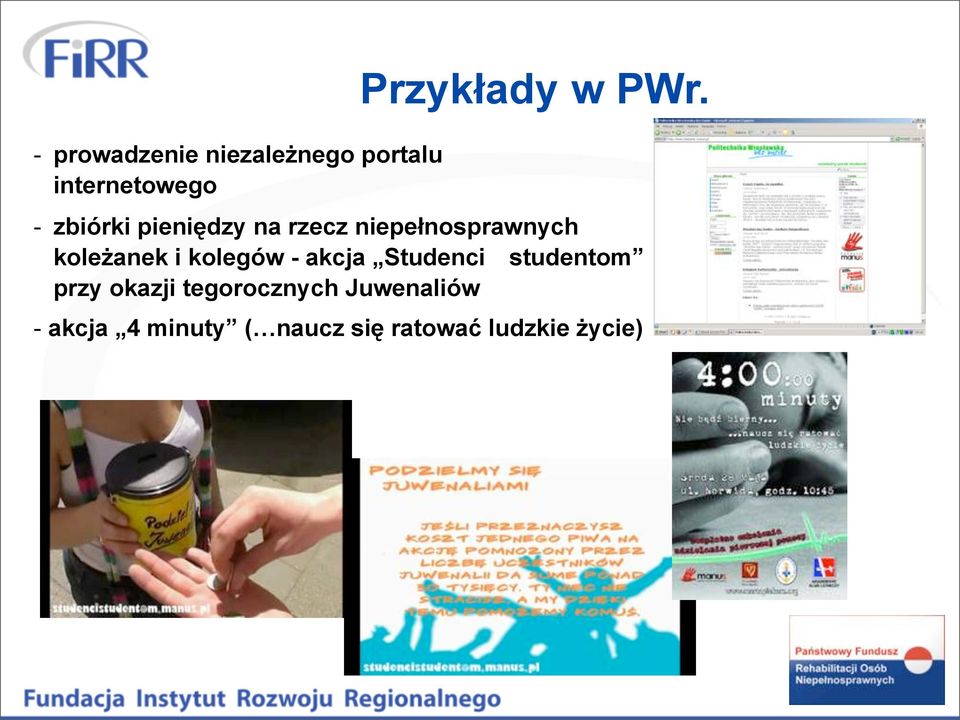 i kolegów - akcja Studenci studentom przy okazji tegorocznych