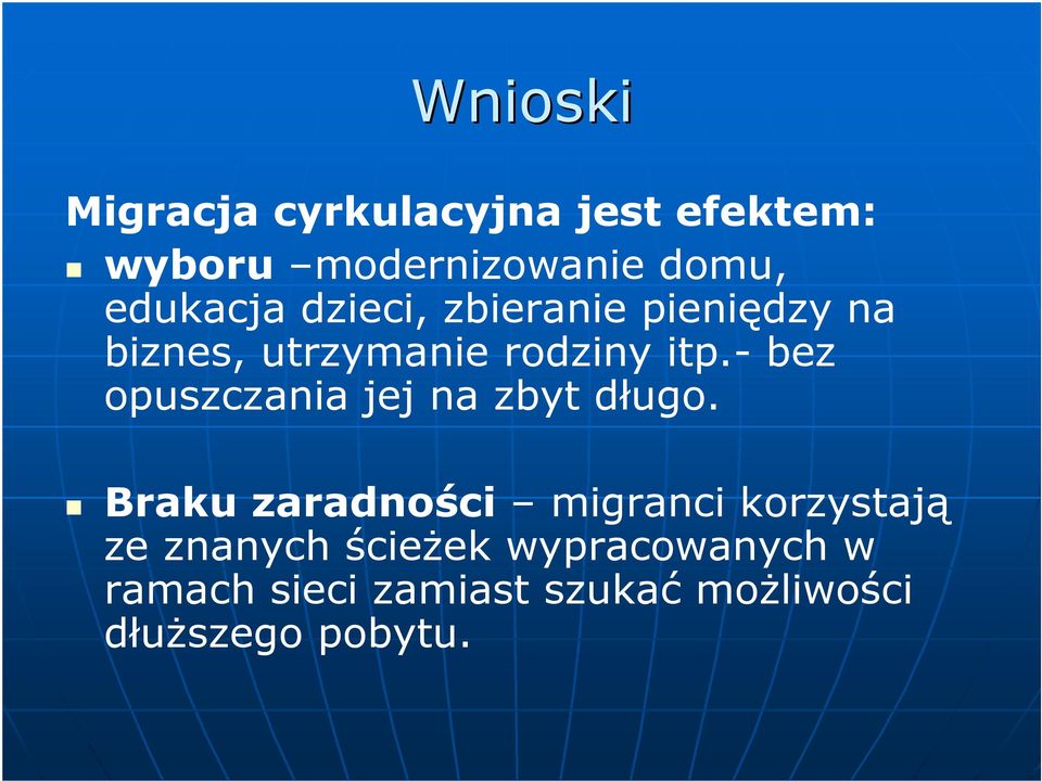 - bez opuszczania jej na zbyt długo.