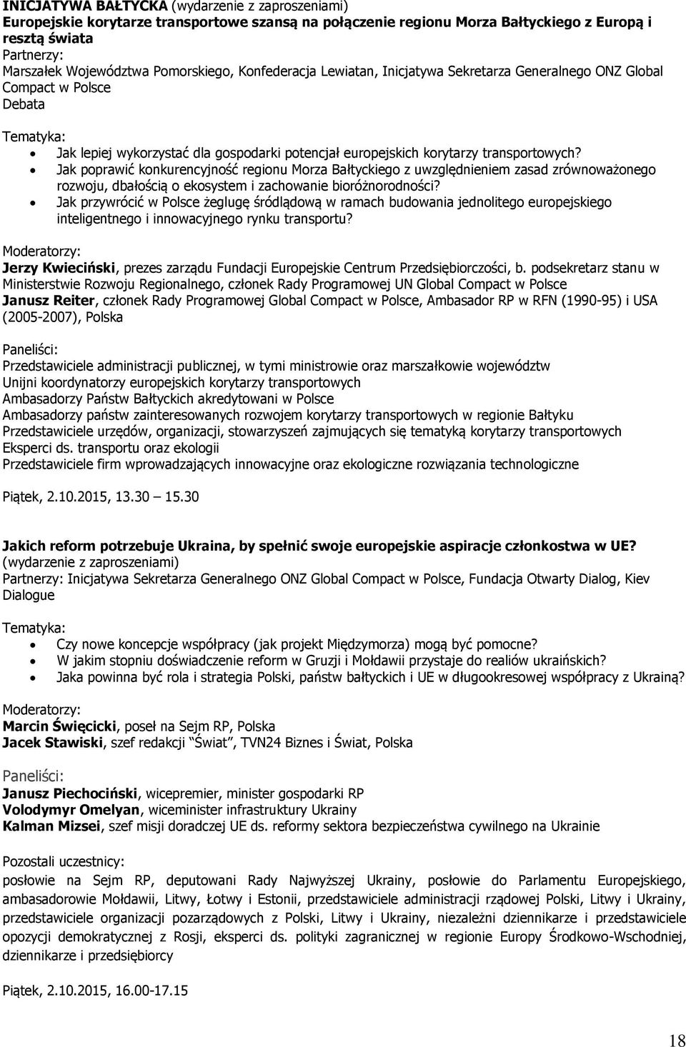 Jak poprawić konkurencyjność regionu Morza Bałtyckiego z uwzględnieniem zasad zrównoważonego rozwoju, dbałością o ekosystem i zachowanie bioróżnorodności?