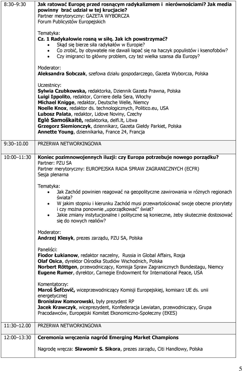 Czy imigranci to główny problem, czy też wielka szansa dla Europy?