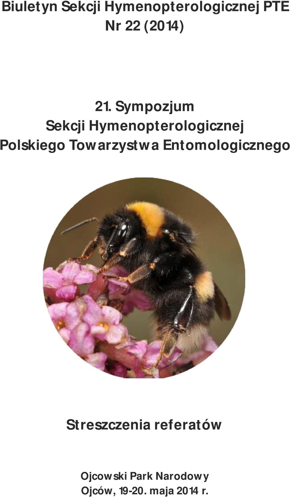 Sympozjum Sekcji Hymenopterologicznej Polskiego