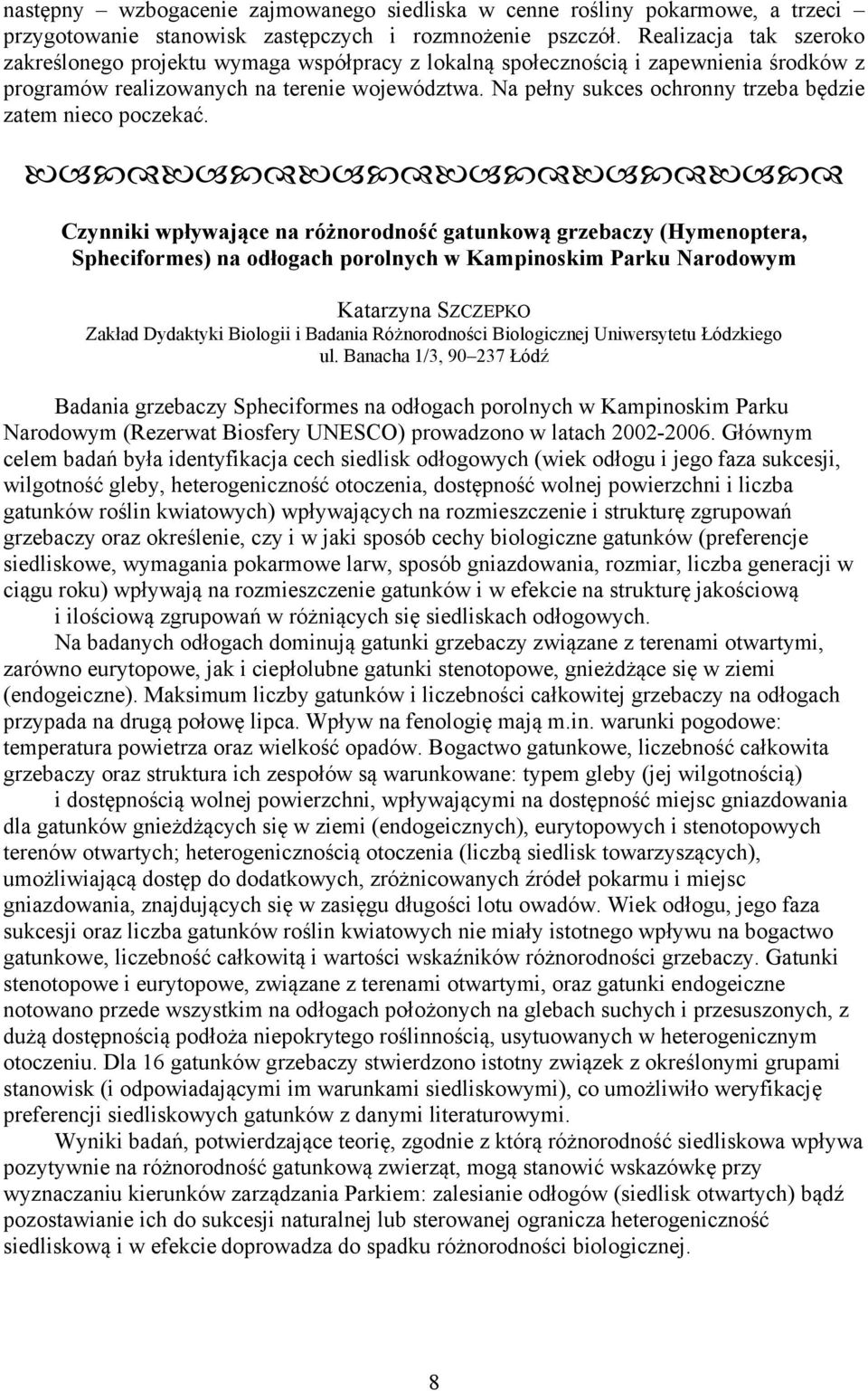 Na pełny sukces ochronny trzeba będzie zatem nieco poczekać.