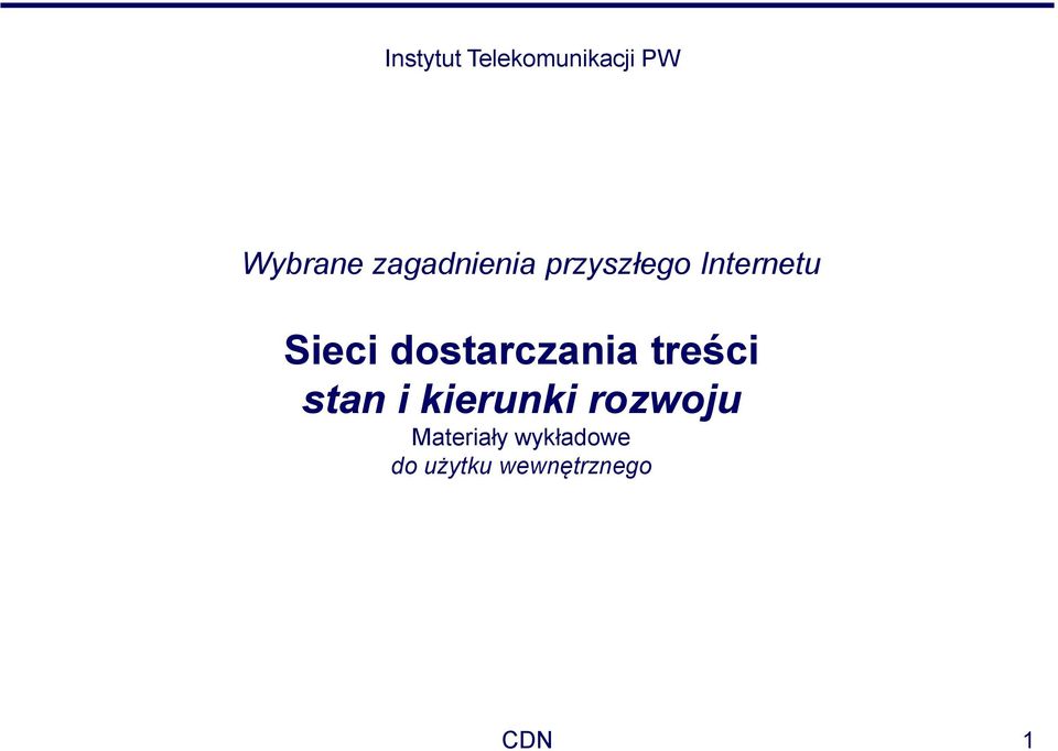 dostarczania treści stan i kierunki