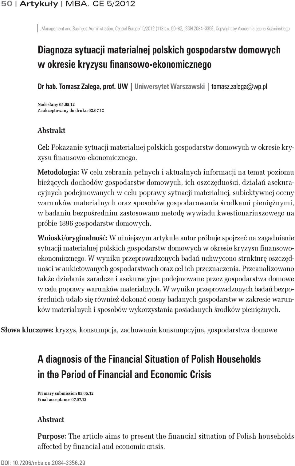 UW Uniwersytet Warszawski tomasz.zalega@wp.pl Nadesłany 05.05.12 Zaakceptowany do druku 02.07.