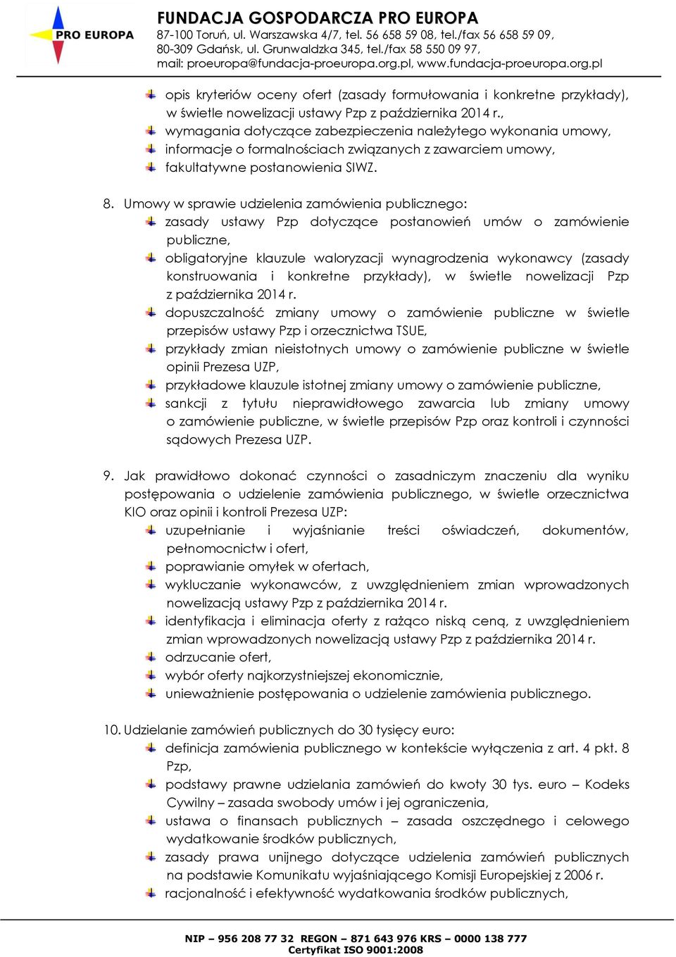 Umowy w sprawie udzielenia zamówienia publicznego: zasady ustawy Pzp dotyczące postanowień umów o zamówienie publiczne, obligatoryjne klauzule waloryzacji wynagrodzenia wykonawcy (zasady