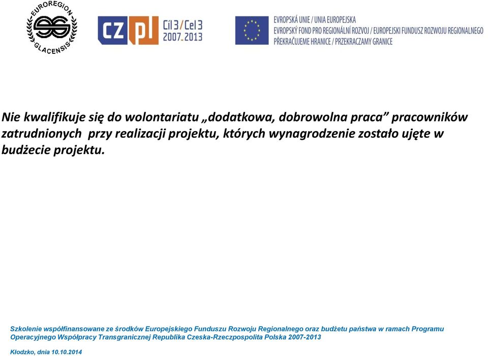 zatrudnionych przy realizacji projektu,