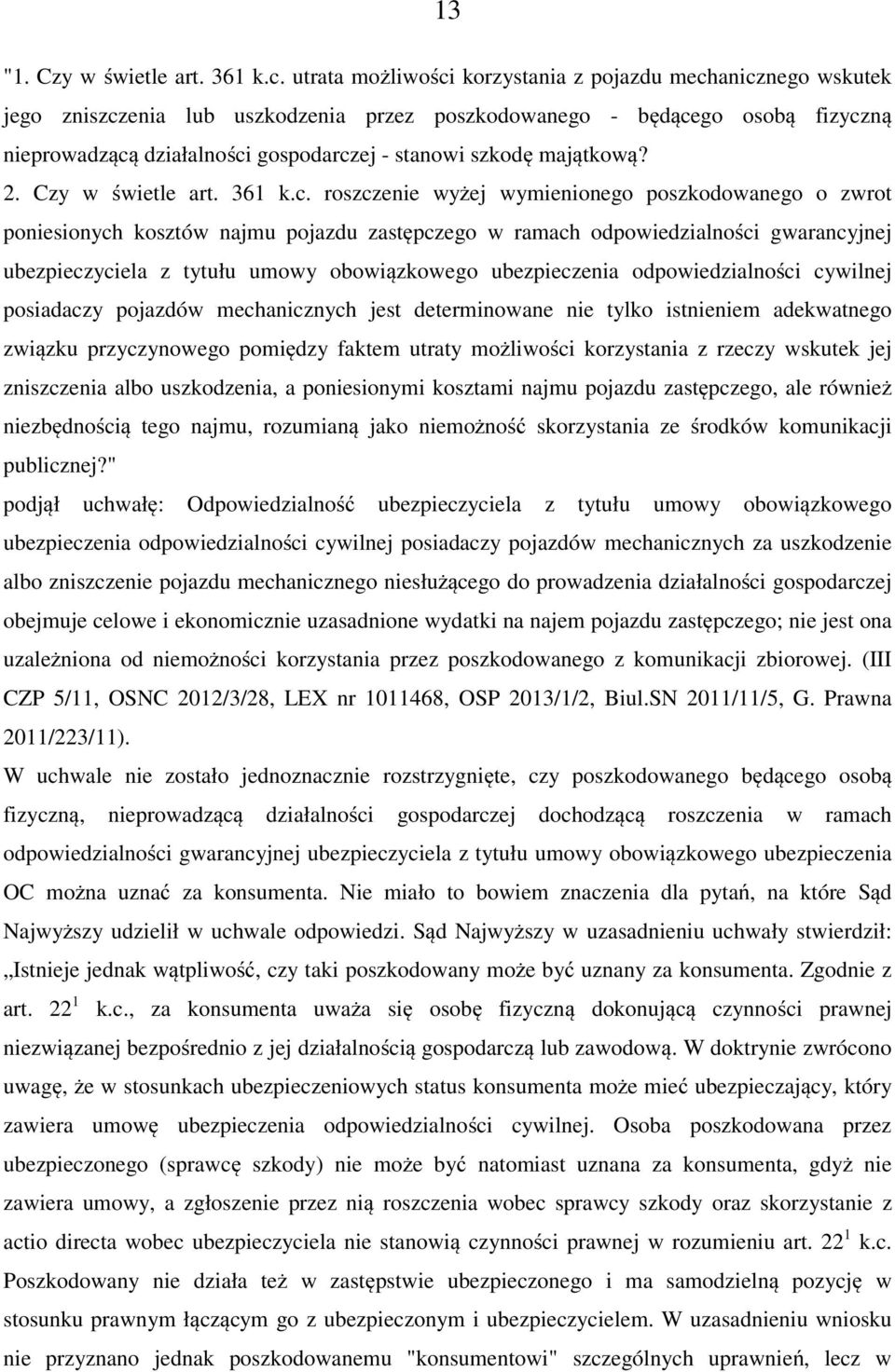 majątkową? 2. Czy w świetle art. 361 k.c.