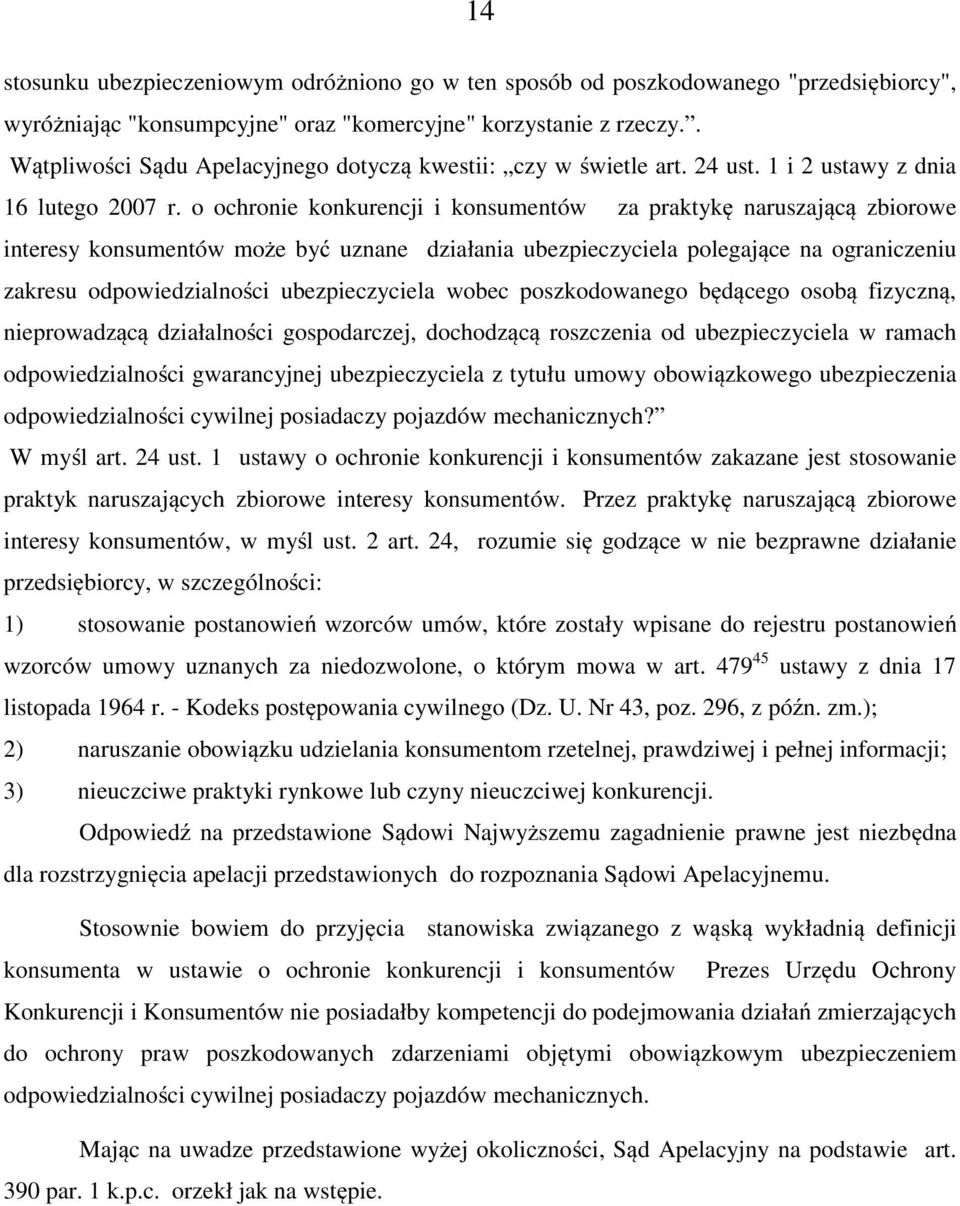 o ochronie konkurencji i konsumentów za praktykę naruszającą zbiorowe interesy konsumentów może być uznane działania ubezpieczyciela polegające na ograniczeniu zakresu odpowiedzialności