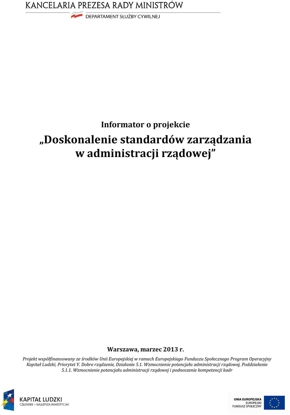 Operacyjny Kapitał Ludzki, Priorytet V. Dobre rządzenie, Działanie 5.1.