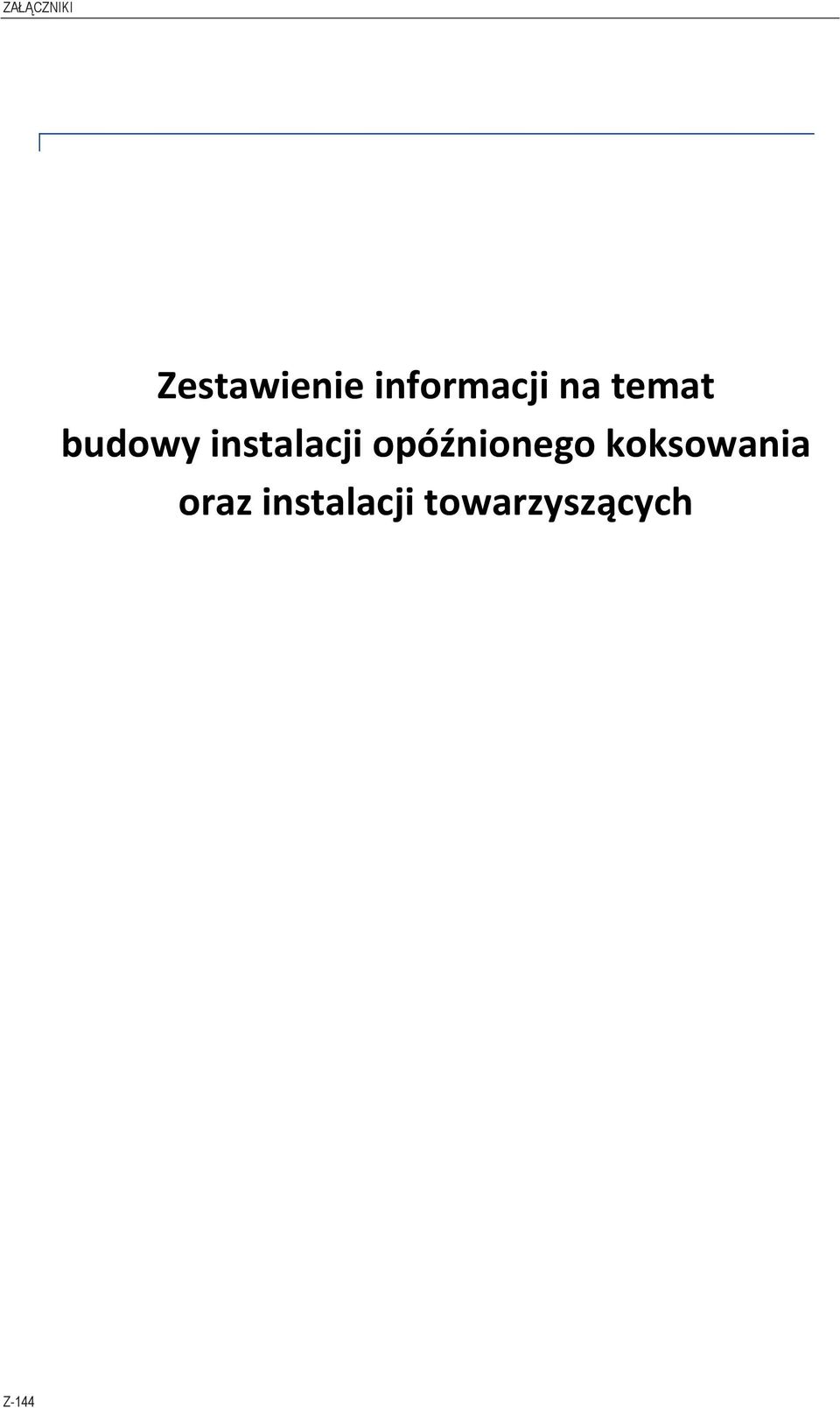 opóźnionego koksowania oraz
