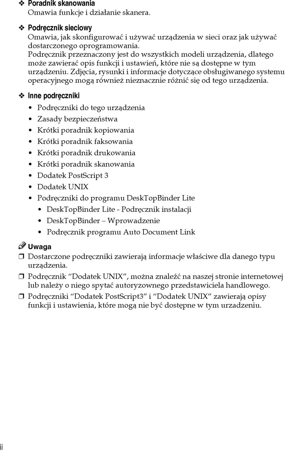 Zdjêcia, rysunki i informacje dotyczàce obsâugiwanego systemu operacyjnego mogà równieå nieznacznie róåniæ siê od tego urzàdzenia.