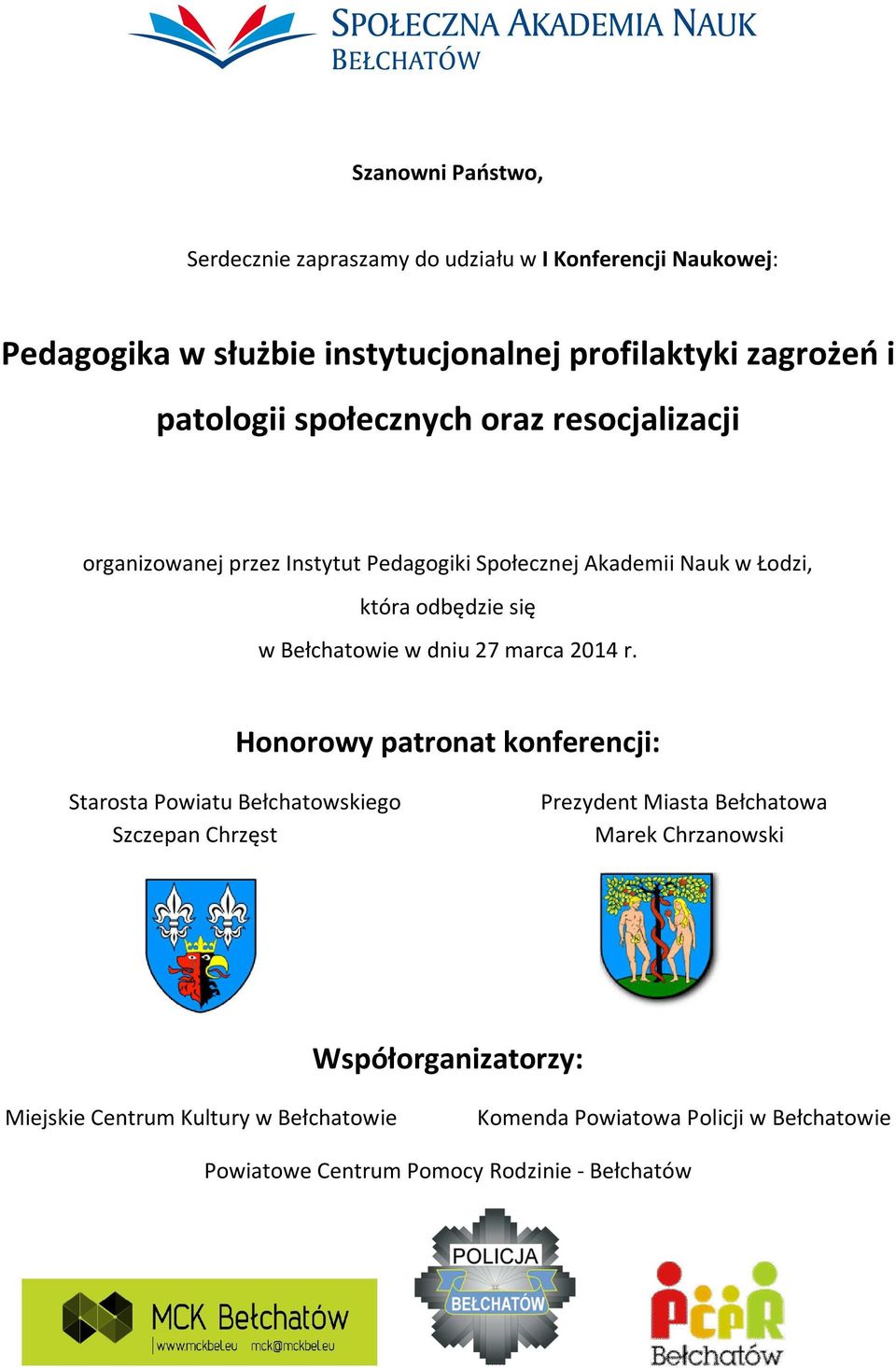 Bełchatowie w dniu 27 marca 2014 r.