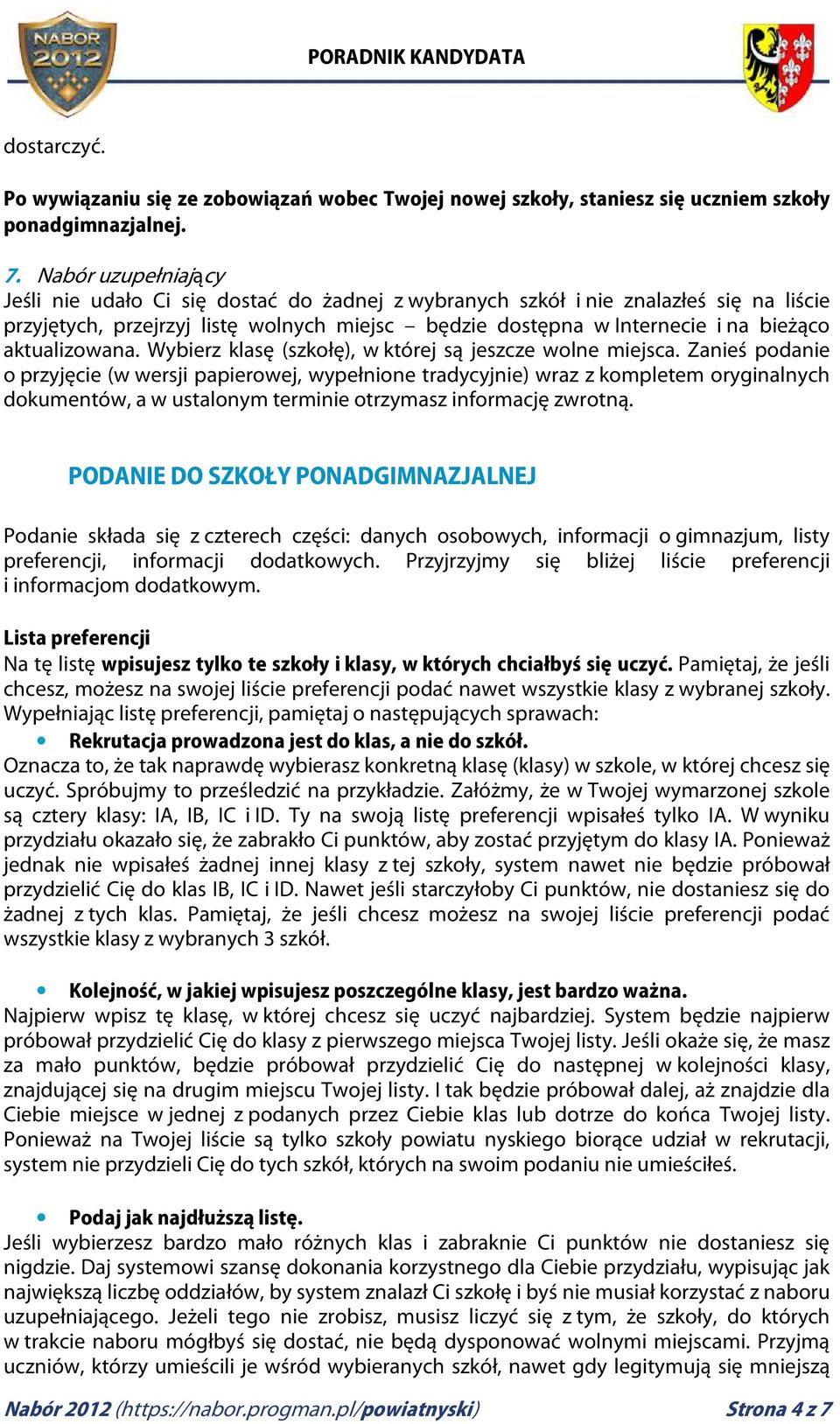 aktualizowana. Wybierz klasę (szkołę), w której są jeszcze wolne miejsca.