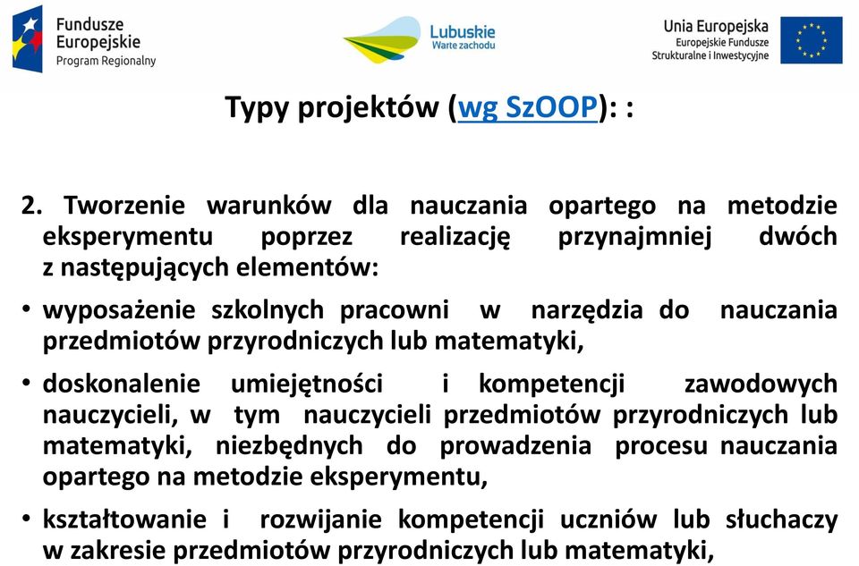 szkolnych pracowni w narzędzia do nauczania przedmiotów przyrodniczych lub matematyki, doskonalenie umiejętności i kompetencji zawodowych