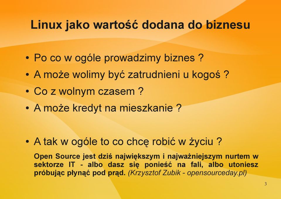 A tak w ogóle to co chcę robić w życiu?
