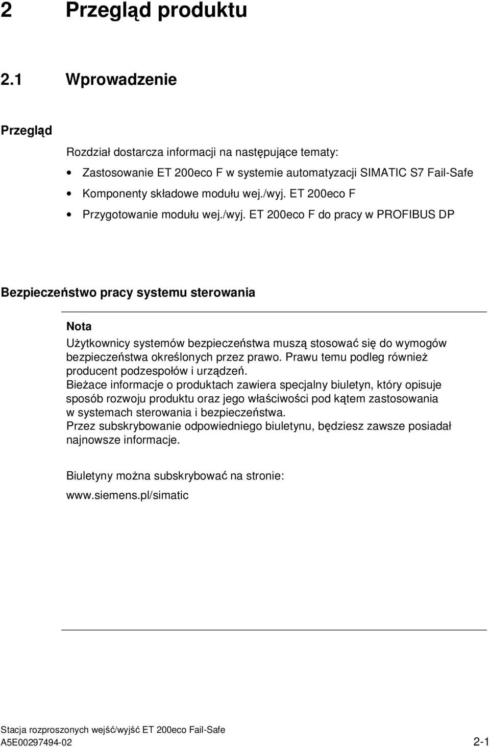 Prawu temu podleg równie producent podzespołów i urzdze.