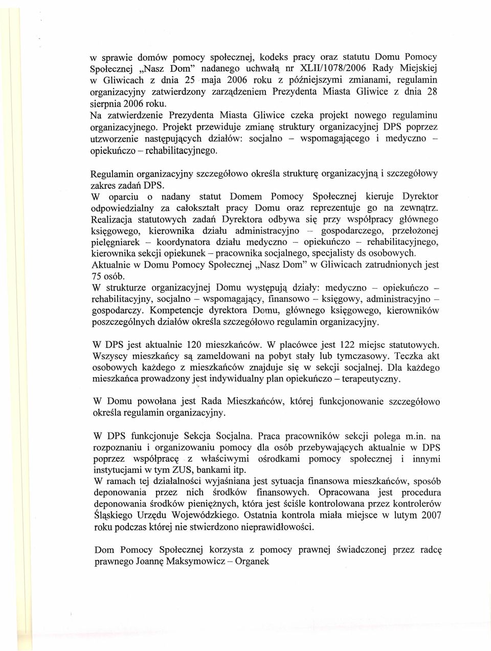 Na zatwierdzenie Prezydenta Miasta Gliwice czeka projekt nowego regulaminu organizacyjnego.