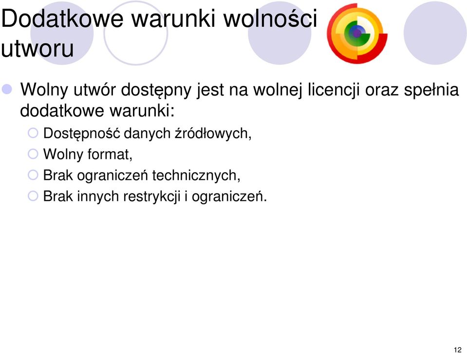 Dostępność danych źródłowych, Wolny format, Brak