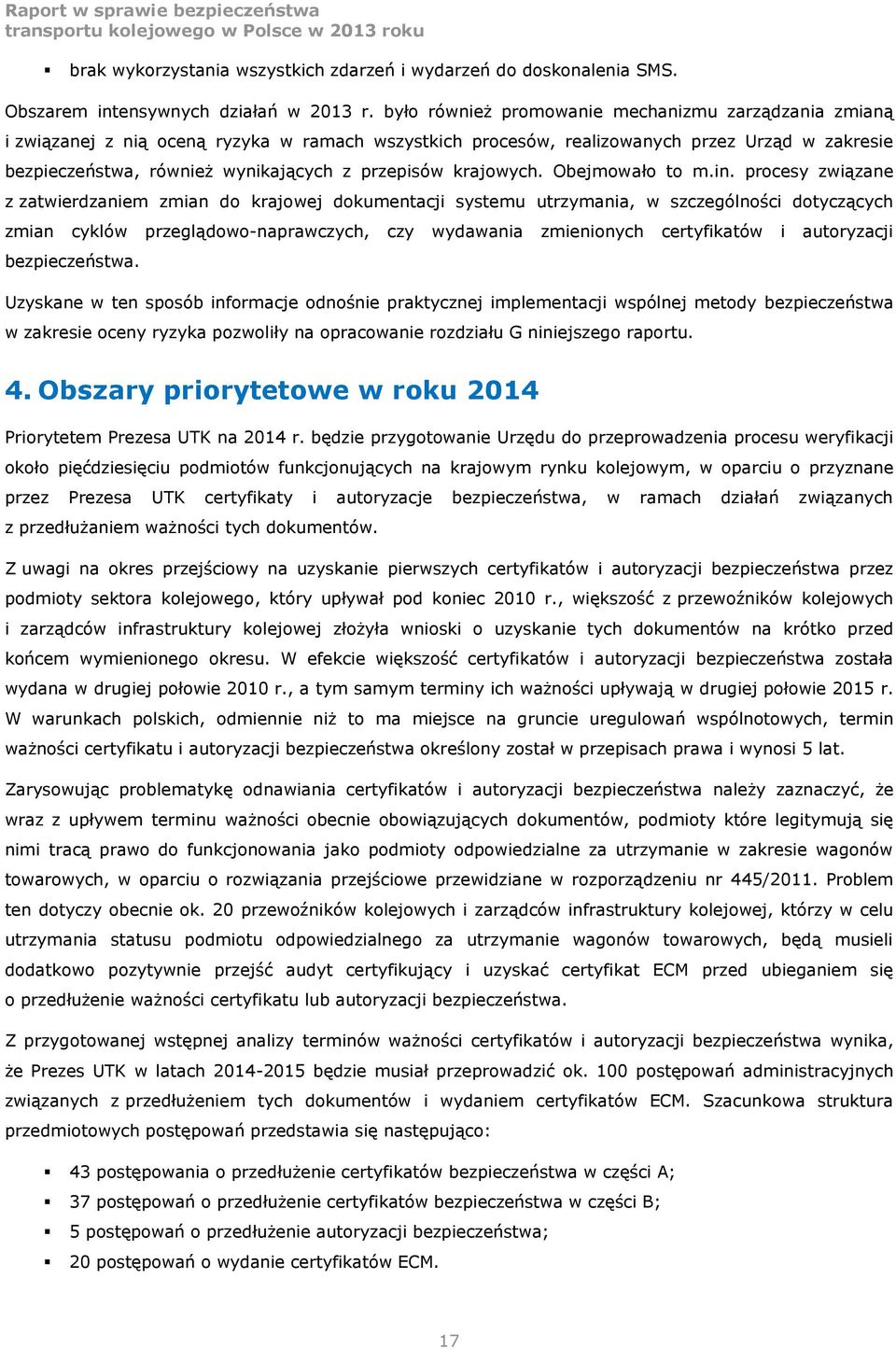 przepisów krajowych. Obejmowało to m.in.