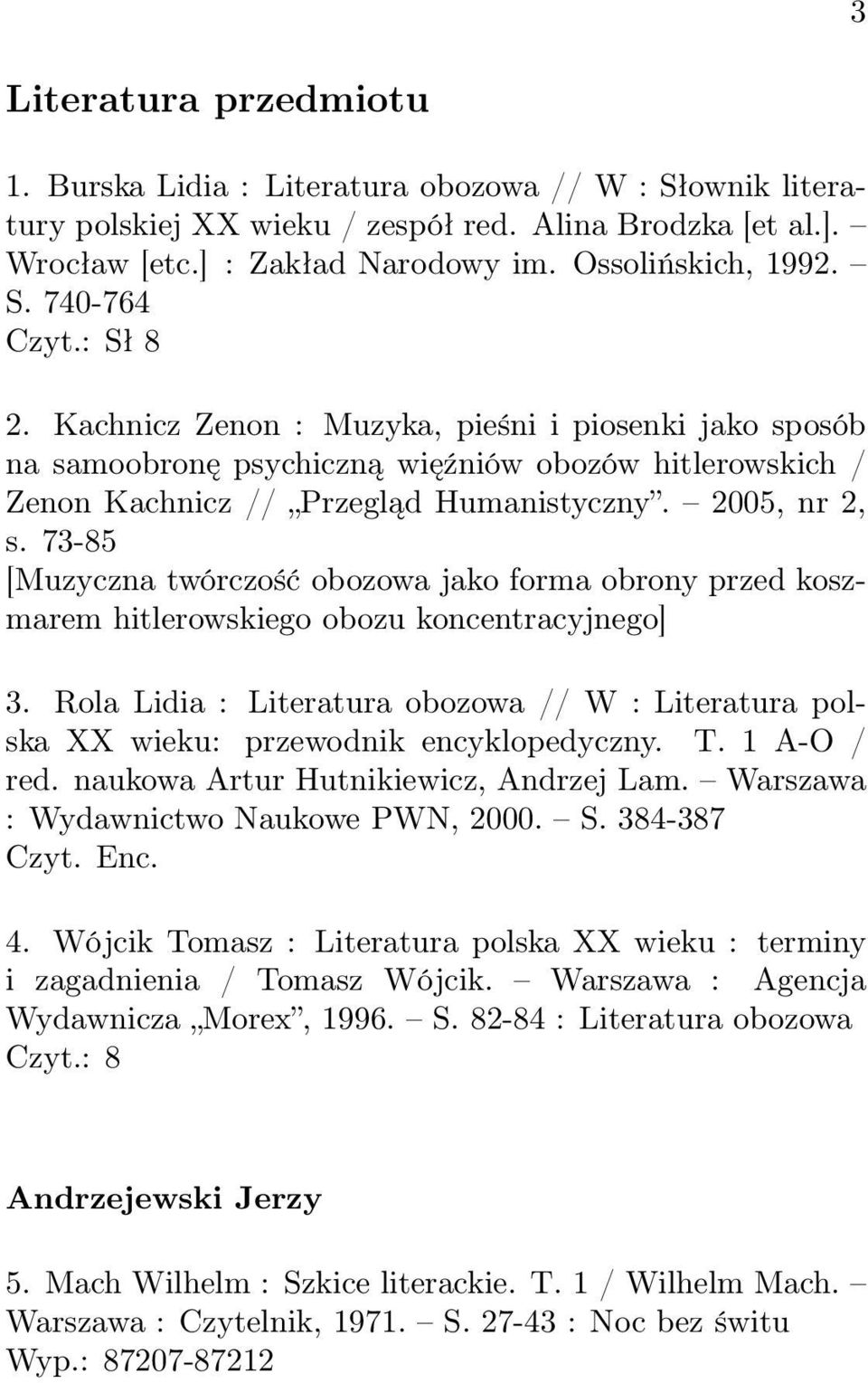 73-85 [Muzyczna twórczość obozowa jako forma obrony przed koszmarem hitlerowskiego obozu koncentracyjnego] 3.