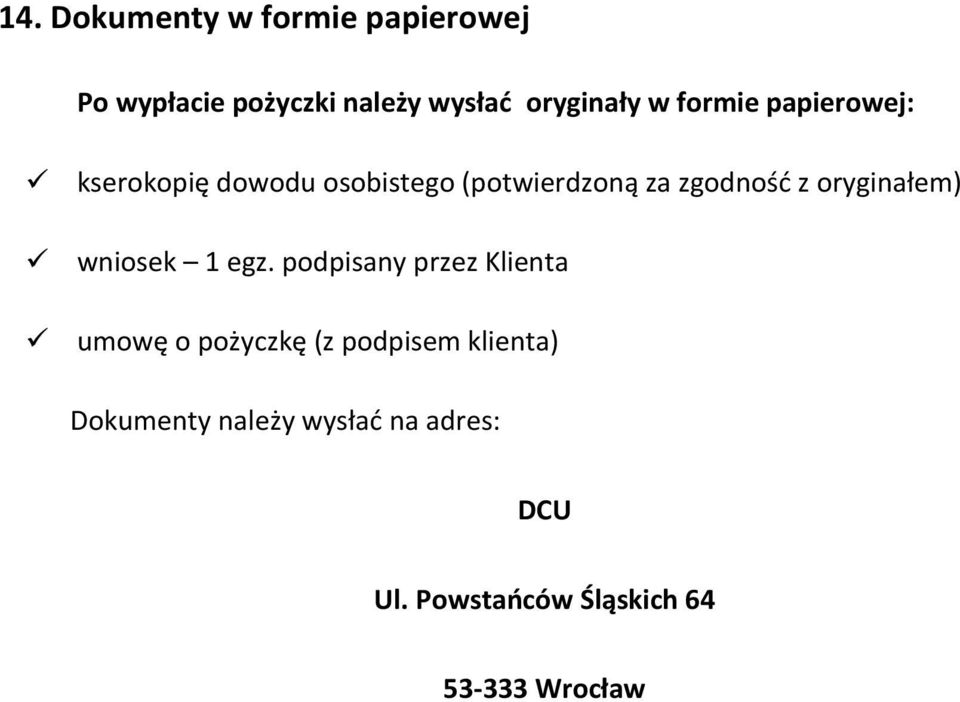 oryginałem) wniosek 1 egz.