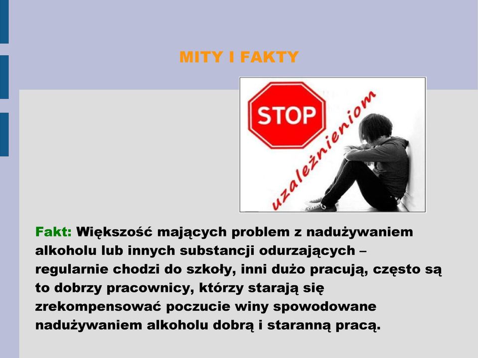 pracują, często są to dobrzy pracownicy, którzy starają się