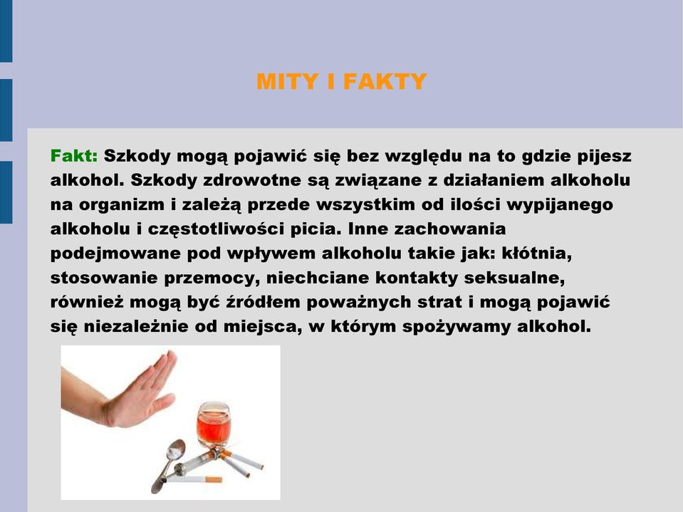 alkoholu i częstotliwości picia.