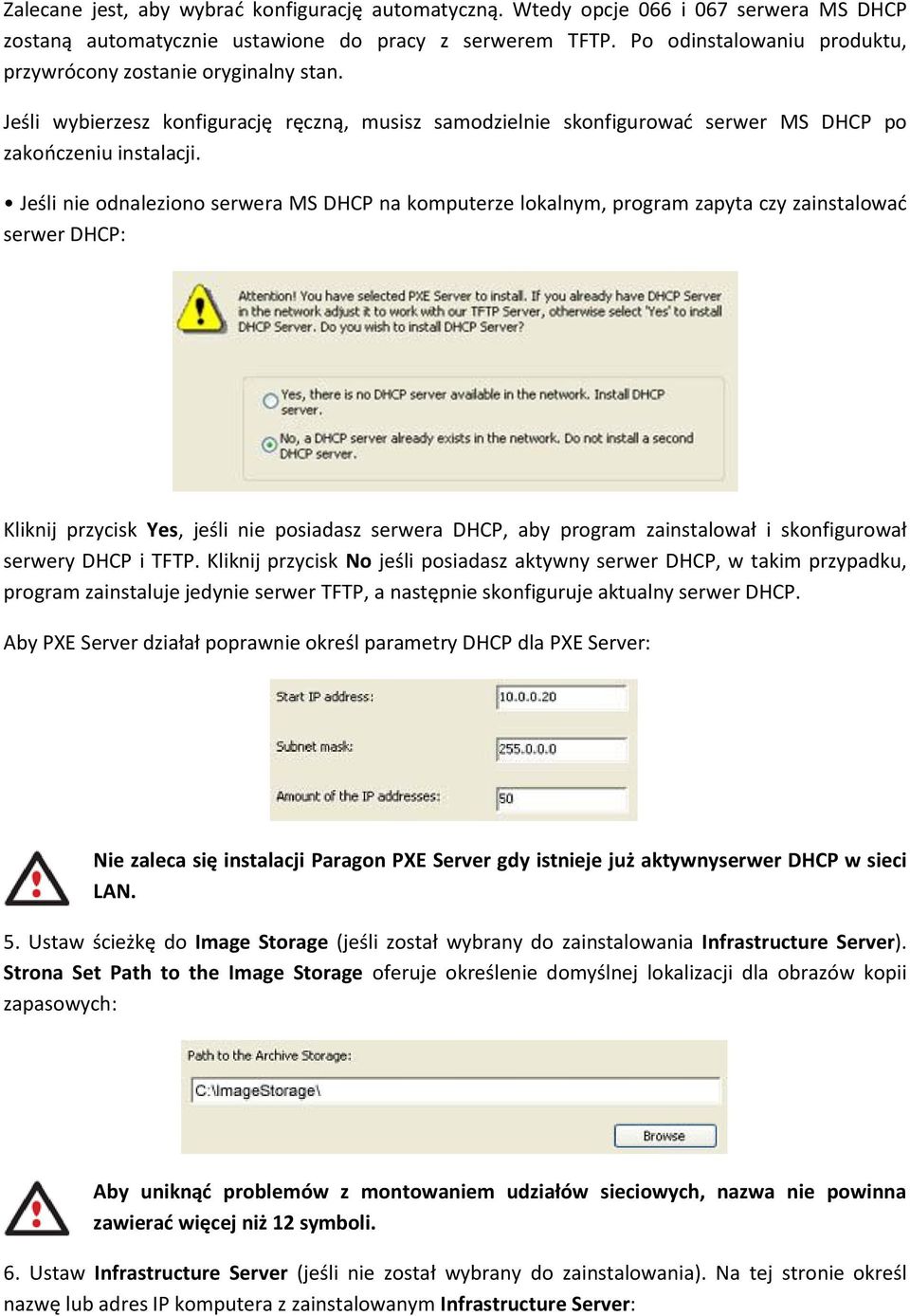 Jeśli nie odnaleziono serwera MS DHCP na komputerze lokalnym, program zapyta czy zainstalowad serwer DHCP: Kliknij przycisk Yes, jeśli nie posiadasz serwera DHCP, aby program zainstalował i