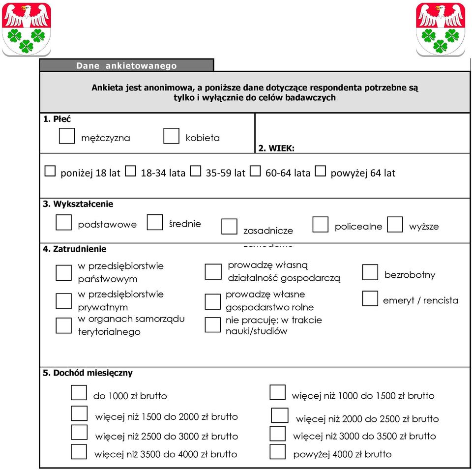 Zatrudnienie podstawowe w przedsiębiorstwie państwowym średnie w przedsiębiorstwie prywatnym w organach samorządu terytorialnego zasadnicze zawodowe prowadzę własną działalność gospodarczą prowadzę