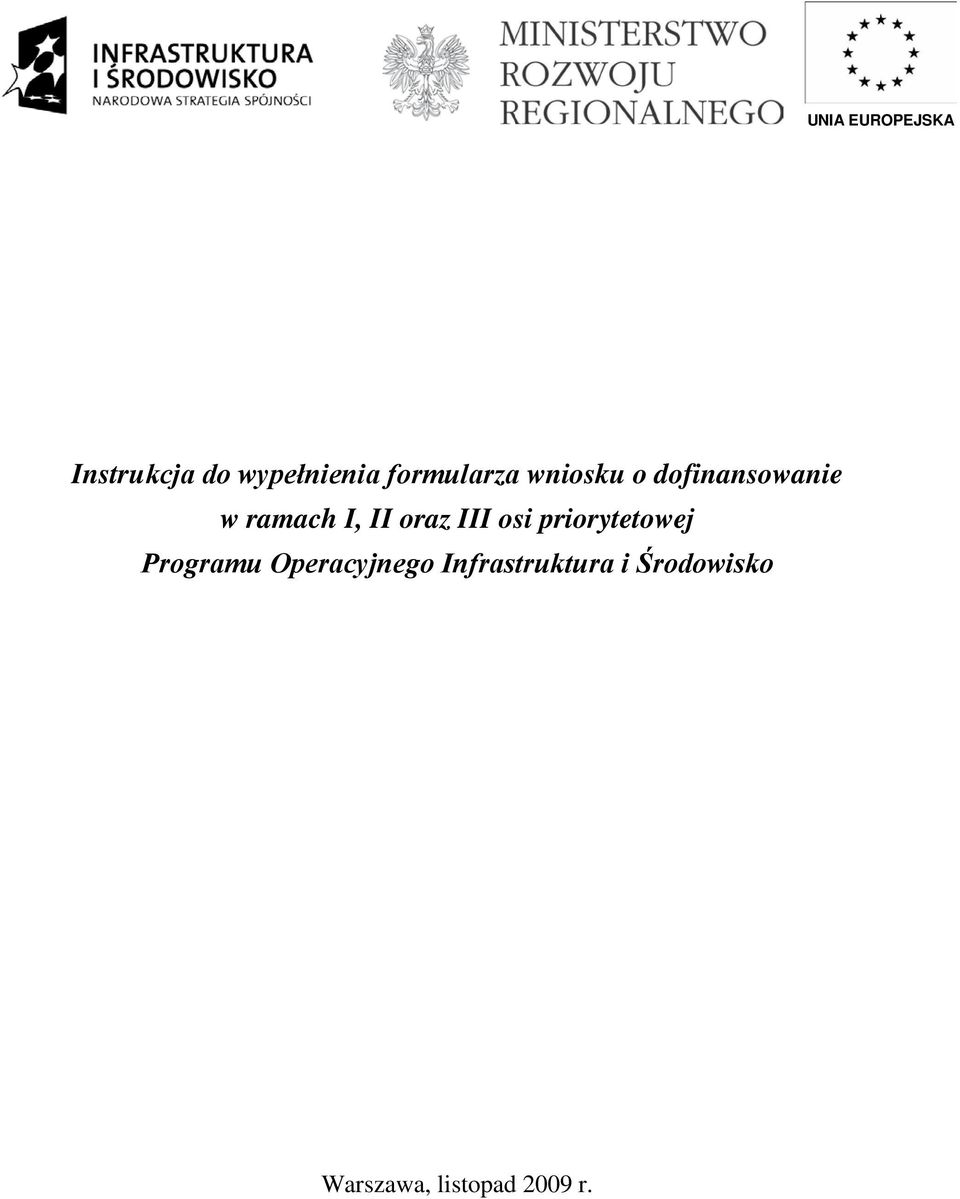 III osi priorytetowej Programu Operacyjnego