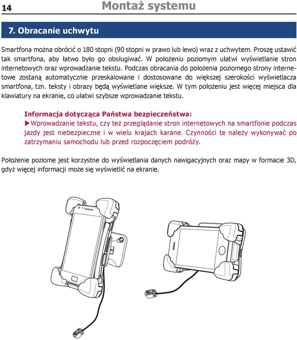 Podczas obracania do położenia poziomego strony internetowe zostaną automatycznie przeskalowane i dostosowane do większej szerokości wyświetlacza smartfona, tzn.