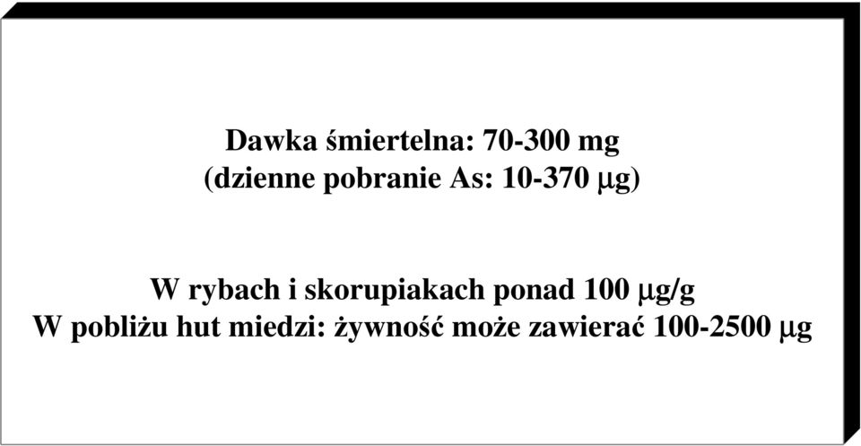 skorupiakach ponad 100 µg/g W pobliŝu