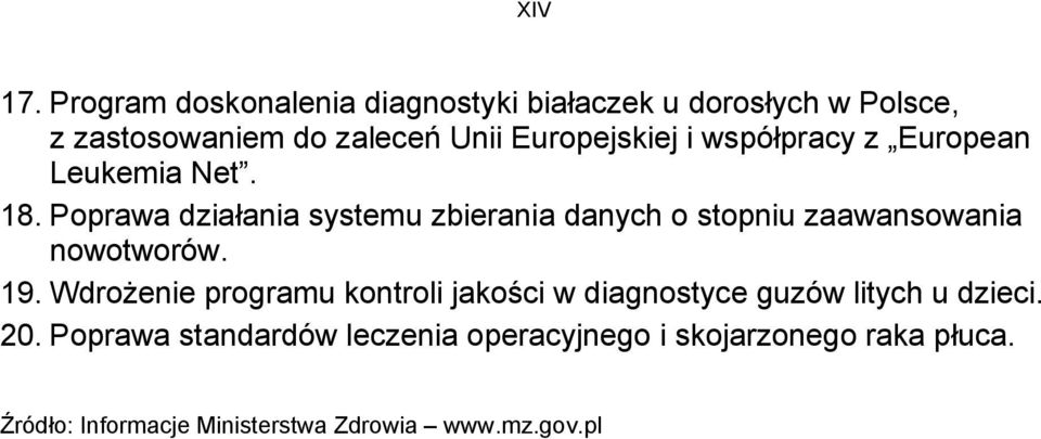 i współpracy z European Leukemia Net. 18.