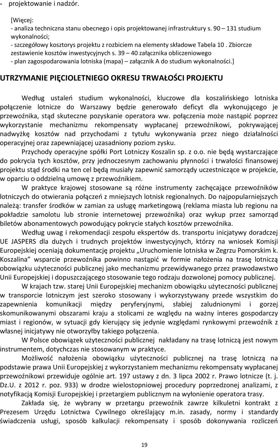 39 40 załącznika obliczeniowego - plan zagospodarowania lotniska (mapa) załącznik A do studium wykonalności.