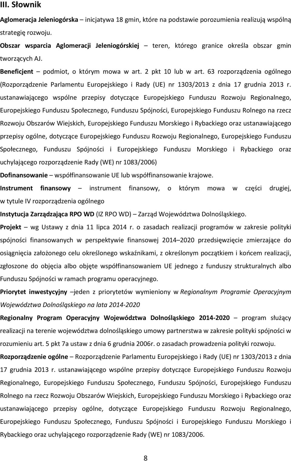63 rozporządzenia ogólnego (Rozporządzenie Parlamentu Europejskiego i Rady (UE) nr 1303/2013 z dnia 17 grudnia 2013 r.
