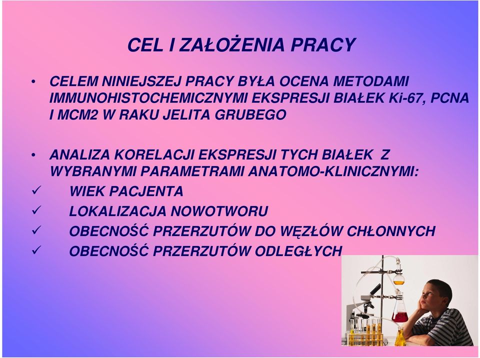 ANALIZA KORELACJI EKSPRESJI TYCH BIAŁEK Z WYBRANYMI PARAMETRAMI