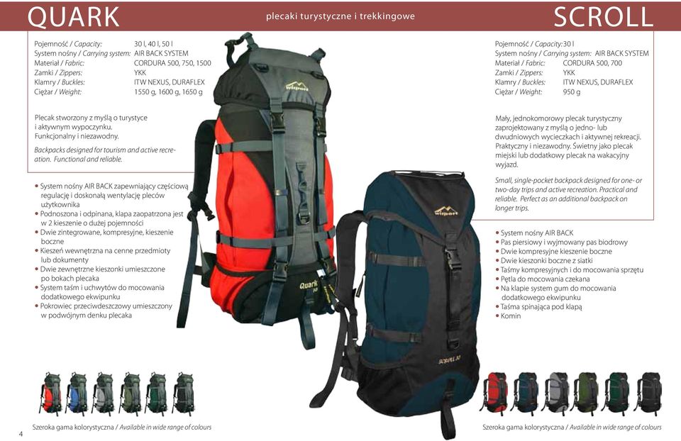 Funkcjonalny i niezawodny. Backpacks designed for tourism and active recreation. Functional and reliable.