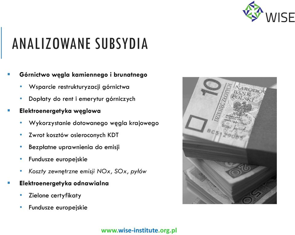 krajowego Zwrot kosztów osieroconych KDT Bezpłatne uprawnienia do emisji Fundusze europejskie