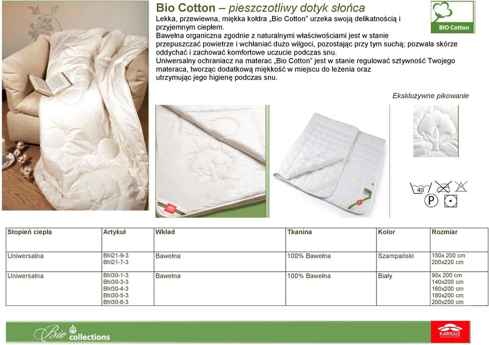podczas snu. Uniwersalny ochraniacz na materac Bio Cotton jest w stanie regulować sztywność Twojego materaca, tworząc dodatkową miękkość w miejscu do leżenia oraz utrzymując jego higienę podczas snu.