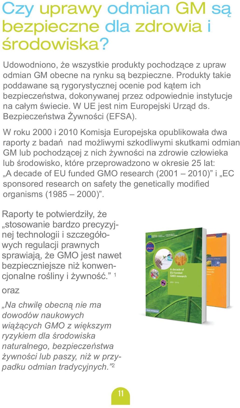 Bezpieczeństwa Żywności (EFSA).