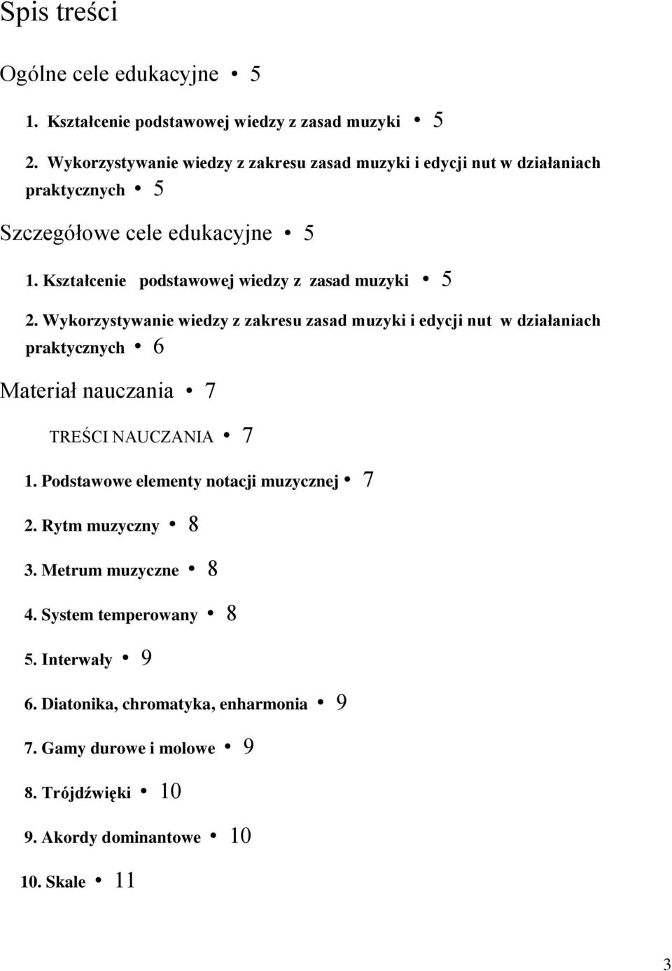 Kształcenie podstawowej wiedzy z zasad muzyki 5 2.