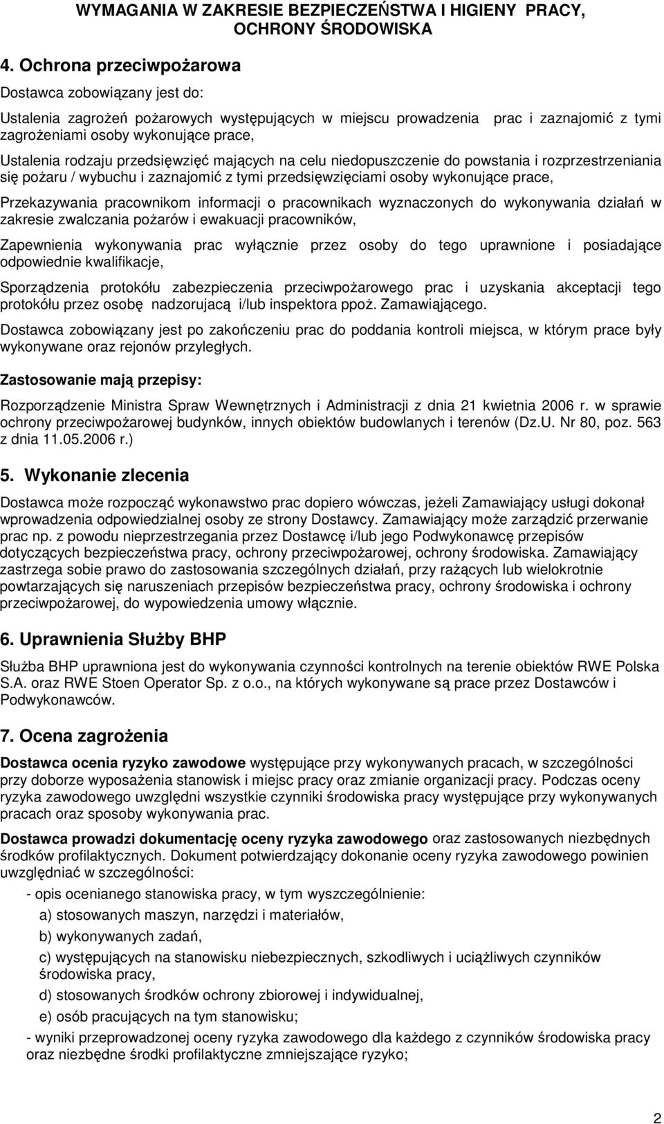 informacji o pracownikach wyznaczonych do wykonywania działań w zakresie zwalczania pożarów i ewakuacji pracowników, Zapewnienia wykonywania prac wyłącznie przez osoby do tego uprawnione i