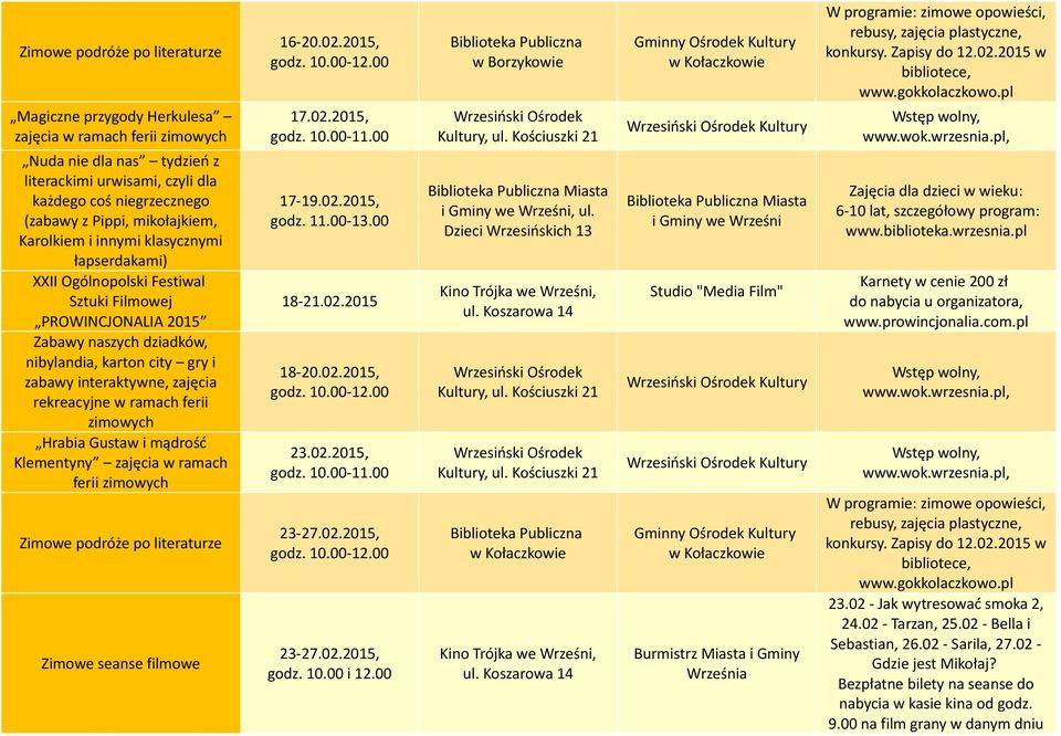 pl Magiczne przygody Herkulesa zajęcia w ramach ferii zimowych Nuda nie dla nas tydzień z literackimi urwisami, czyli dla każdego coś niegrzecznego (zabawy z Pippi, mikołajkiem, Karolkiem i innymi