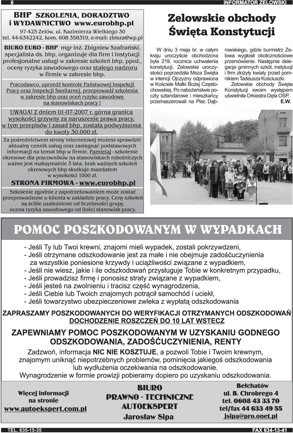 Po nabożeństwie poczty sztandarowe i mieszkańcy przemaszerowali na Plac Dąbrowskiego, gdzie burmistrz Zelowa wygłosił okolicznościowe