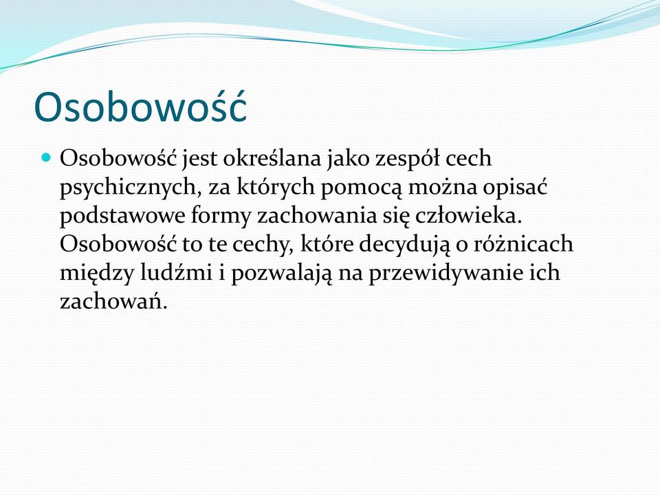 zachowania się człowieka.