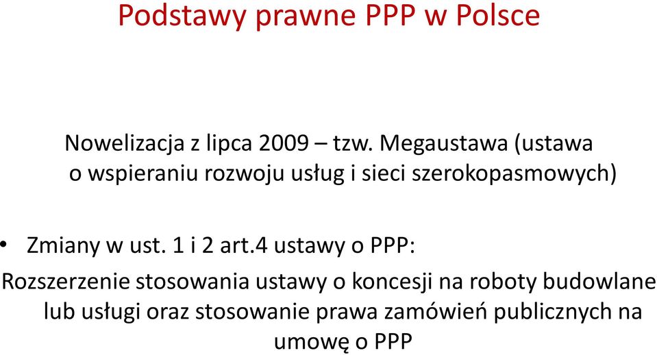 Zmiany w ust. 1 i 2 art.