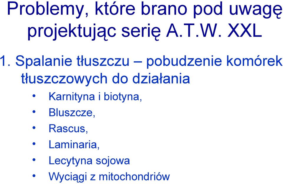 Spalanie tłuszczu pobudzenie komórek tłuszczowych do