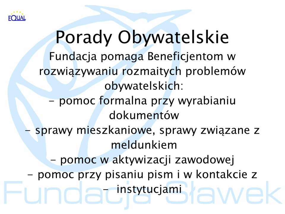 dokumentów - sprawy mieszkaniowe, sprawy związane z meldunkiem - pomoc