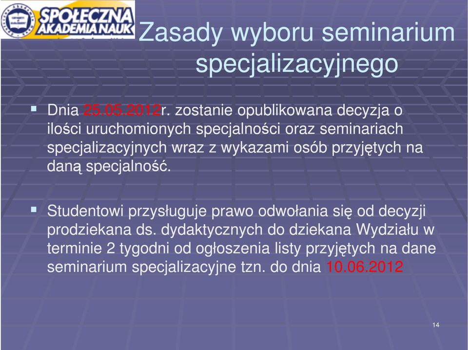 wykazami osób przyjętych na daną specjalność.